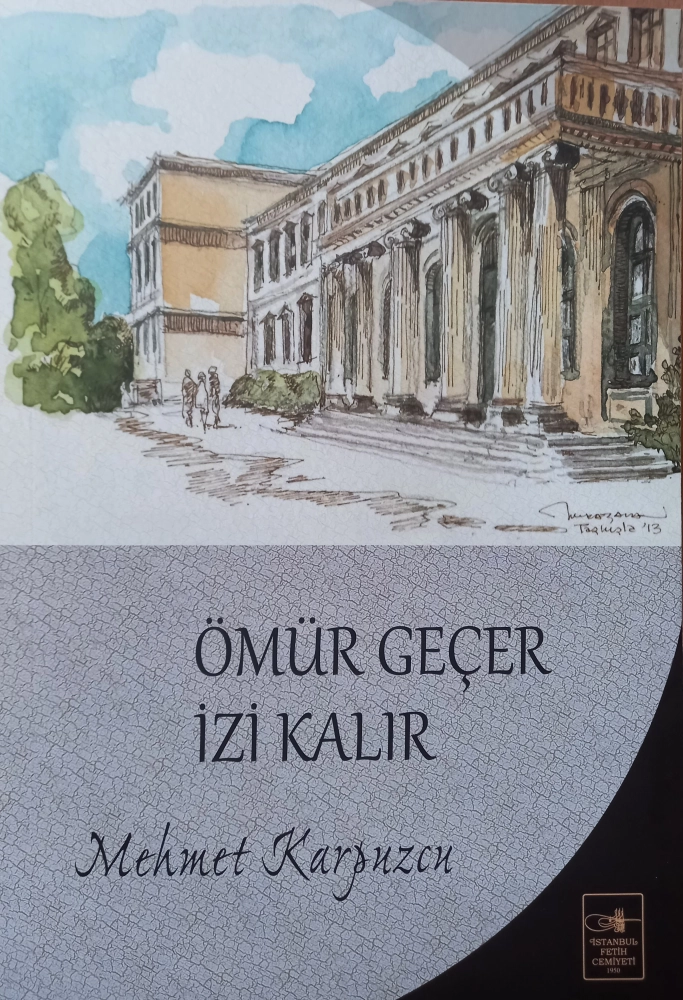 ÖMÜR GEÇER İZİ KALIR