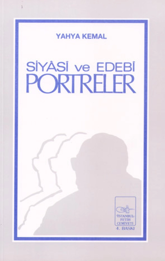 Siyasî ve Edebî Portreler