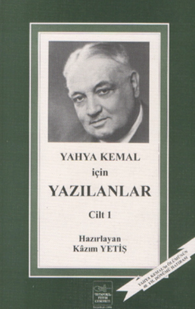 Yahya Kemal İçin Yazılanlar I